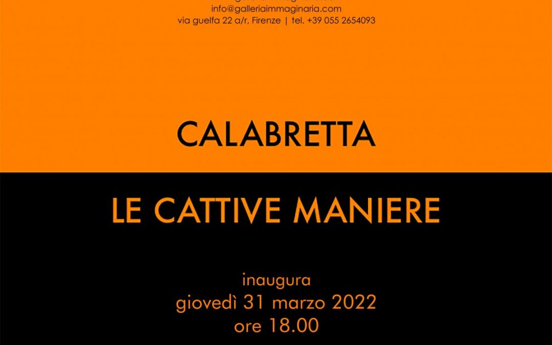 Calabretta | Le cattive maniere