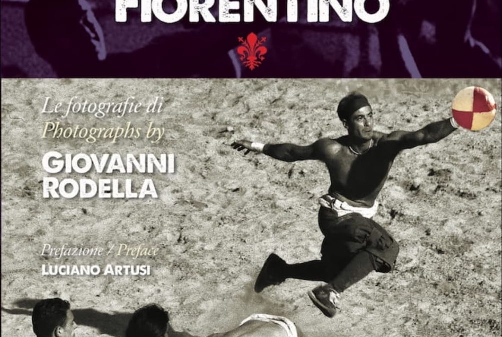 Calcio Storico Fiorentino | Giovanni Rodella